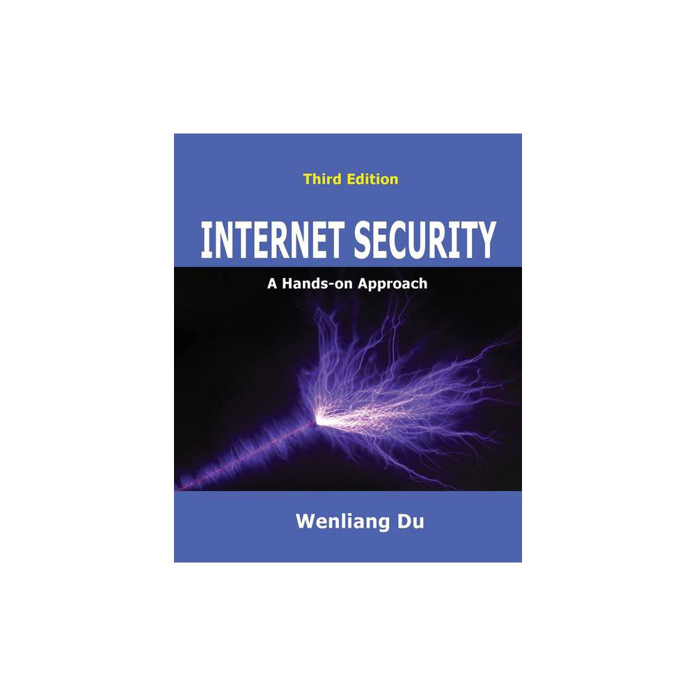 Du, Internet Security: A Hands-on Approach, 9781733003964, Du, Wenliang, 3rd, Computers, Books, 911159